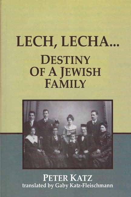 Knjiga LECH, LECHA Gaby D. Katz-Fleischmann