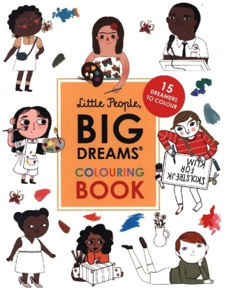 Kniha Little People, Big Dreams Colouring Book Maria Isabel Sanchez Vegara