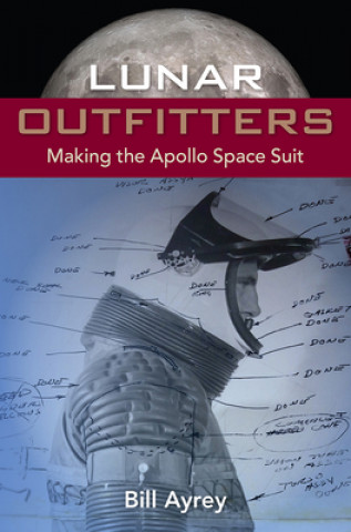 Könyv Lunar Outfitters Bill Ayrey