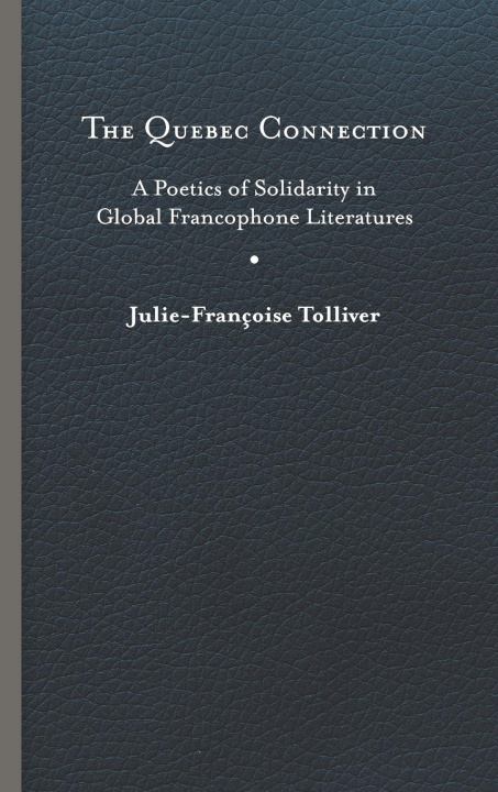 Livro Quebec Connection Julie-Francoise Tolliver