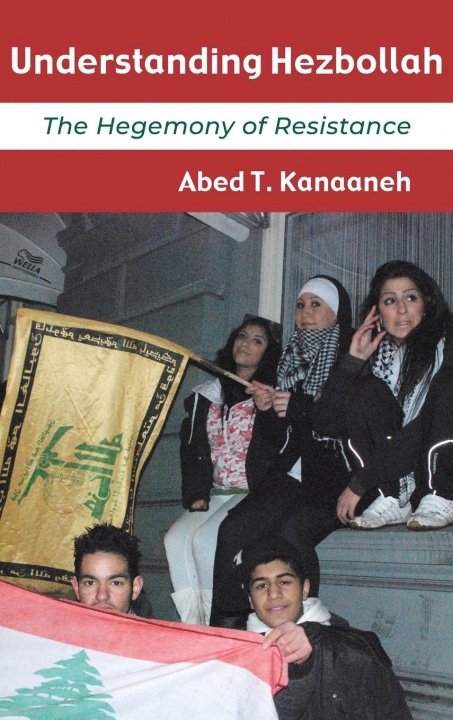 Boek Understanding Hezbollah KANAANEH