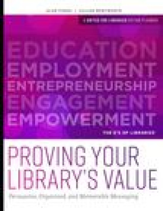 Knjiga Proving Your Library's Value United for Libraries