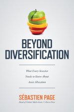 Carte Beyond Diversification: What Every Investor Needs to Know About Asset Allocation 