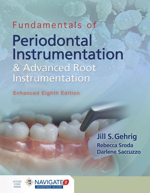 Book Fundamentals Of Periodontal Instrumentation And Advanced Root Instrumentation, Enhanced Rebecca Sroda