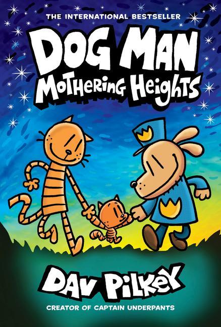 Könyv Dog Man 10: Mothering Heights (the new blockbusting international bestseller) Dav Pilkey