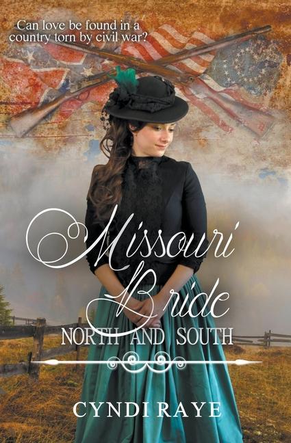 Knjiga Missouri Bride Cyndi Raye