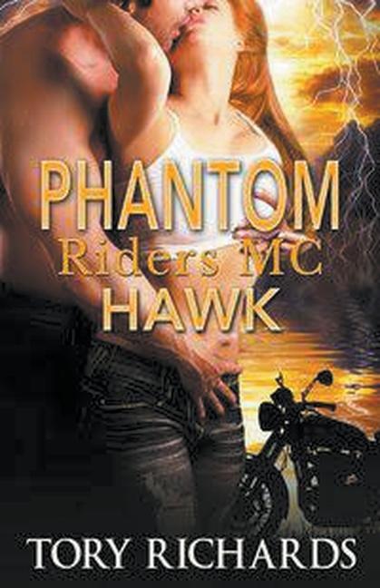 Knjiga Phantom Riders MC - Hawk Tory Richards