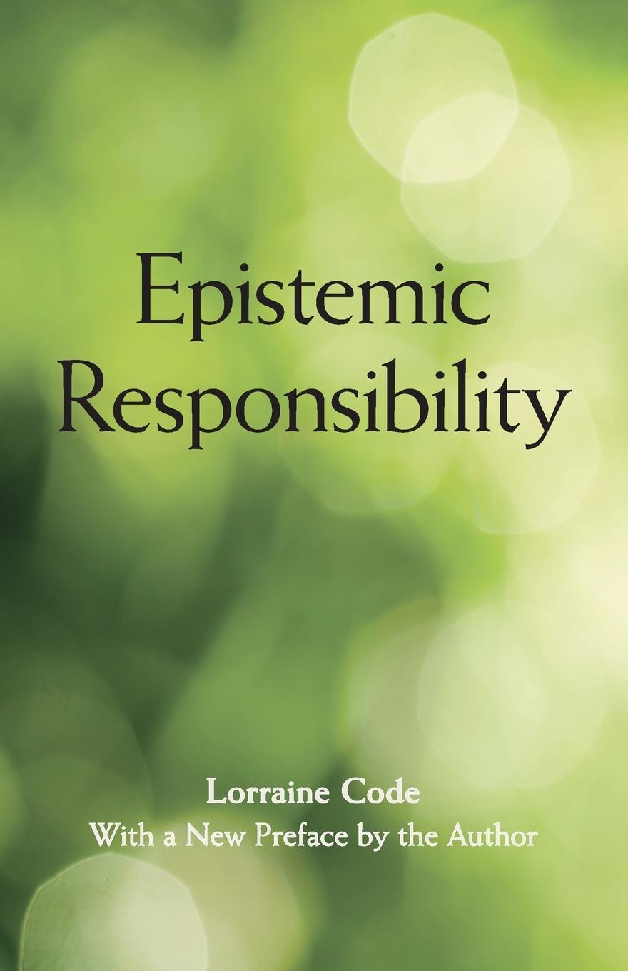 Book Epistemic Responsibility Lorraine Code