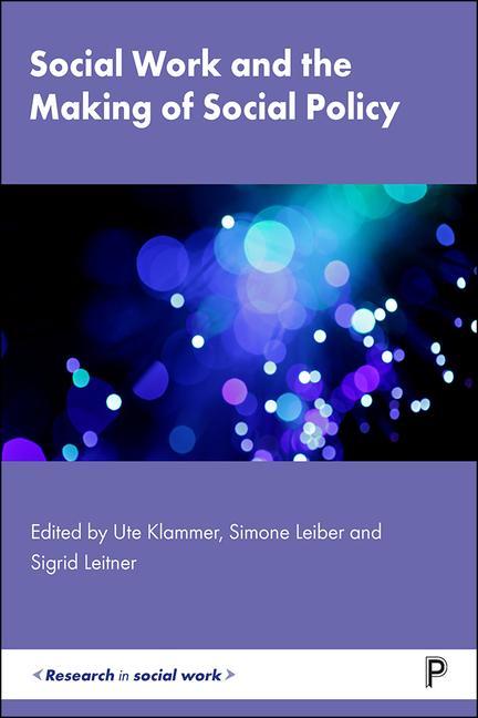 Book Social Work and the Making of Social Policy Simone Leiber