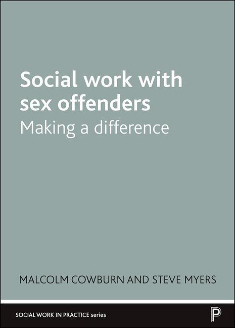 Kniha Social Work with Sex Offenders Malcolm Cowburn