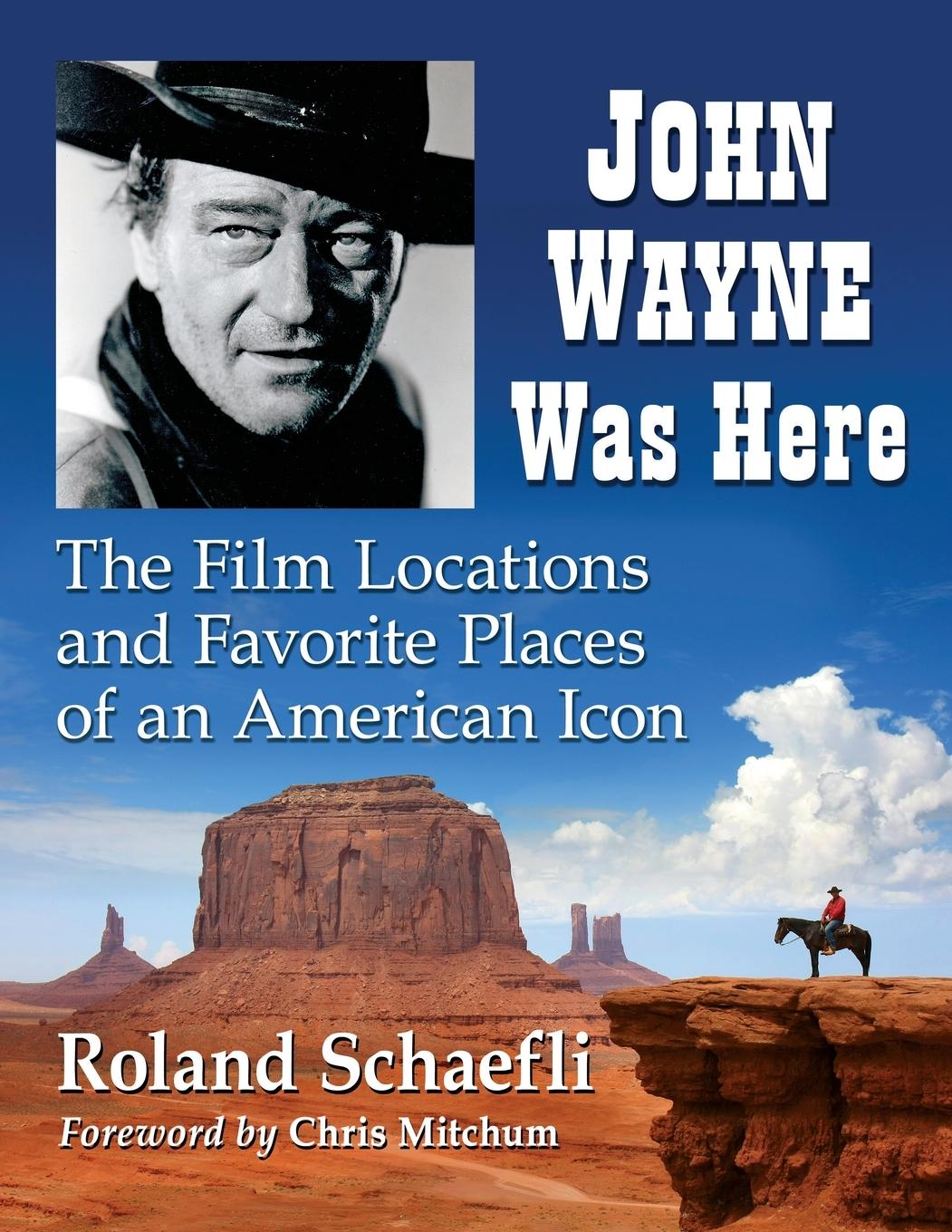 Knjiga John Wayne Was Here Roland Schaefli