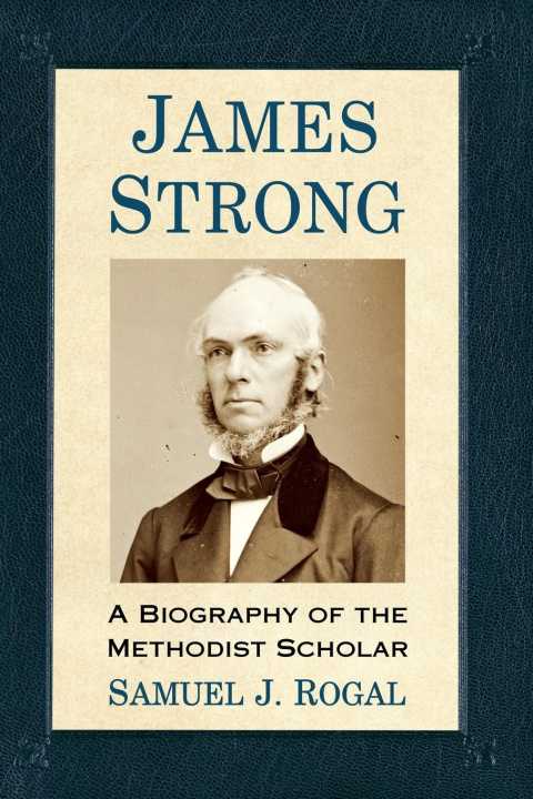 Knjiga James Strong Samuel J. Rogal