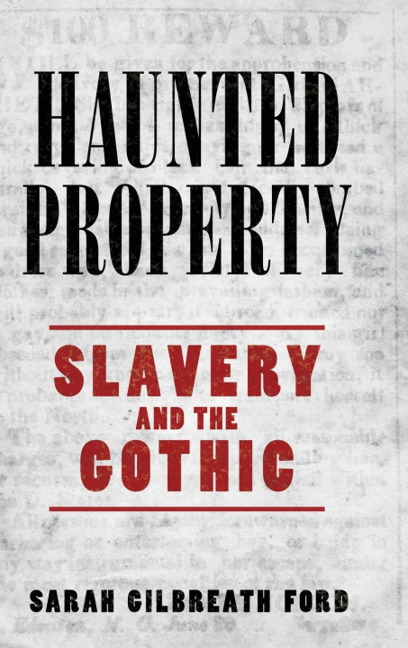 Knjiga Haunted Property Sarah Gilbreath Ford