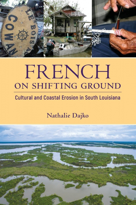 Knjiga French on Shifting Ground Nathalie Dajko