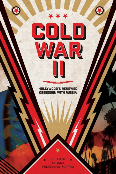 Knjiga Cold War II Tatiana Prorokova-Konrad