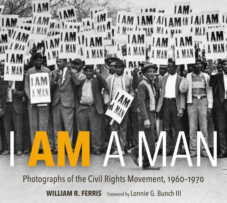 Boek I Am A Man William R. Ferris