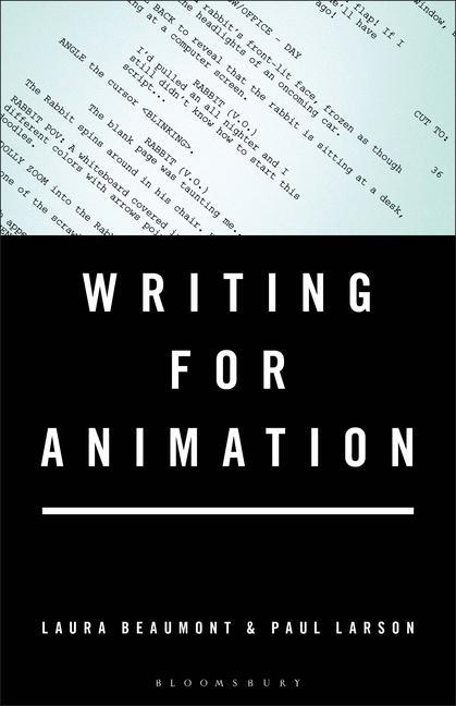Книга Writing for Animation Paul Larson