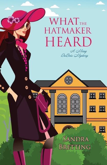 Boek What the Hatmaker Heard Sandra Bretting