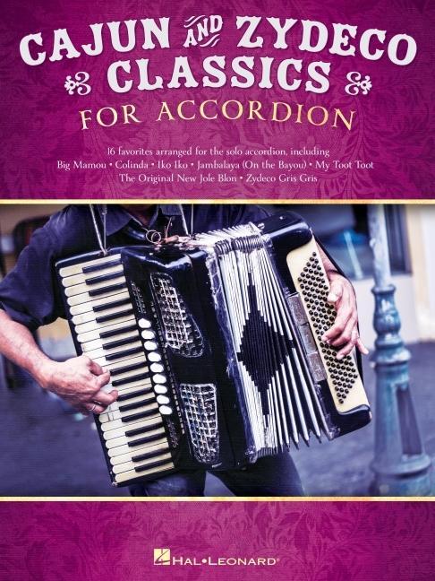 Książka Cajun & Zydeco Classics for Accordion - Songbook with Accordion Solo Arrangements and Lyrics 