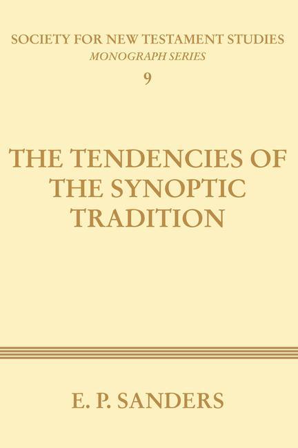 Könyv The Tendencies of the Synoptic Tradition 
