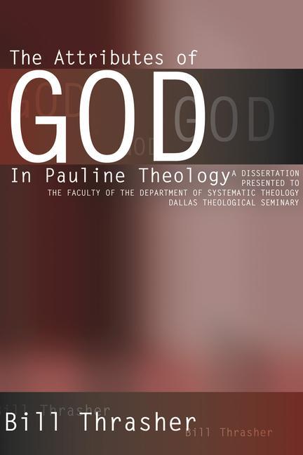 Kniha The Attributes of God in Pauline Theology 