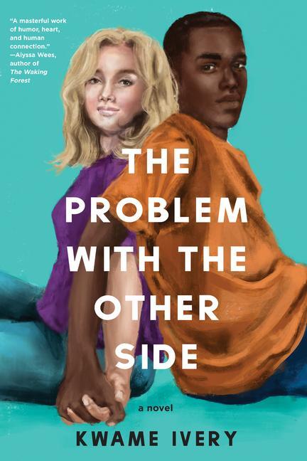 Knjiga Problem With The Other Side Kwame Ivery
