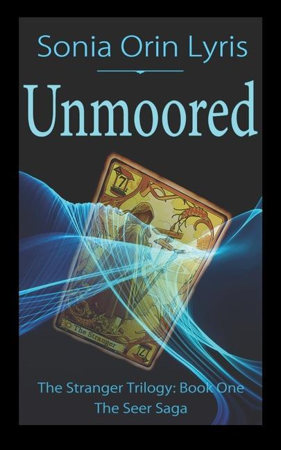 Buch Unmoored Sonia Orin Lyris