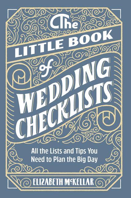 Buch The Little Book of Wedding Checklists: All the Lists and Tips You Need to Plan the Big Day 