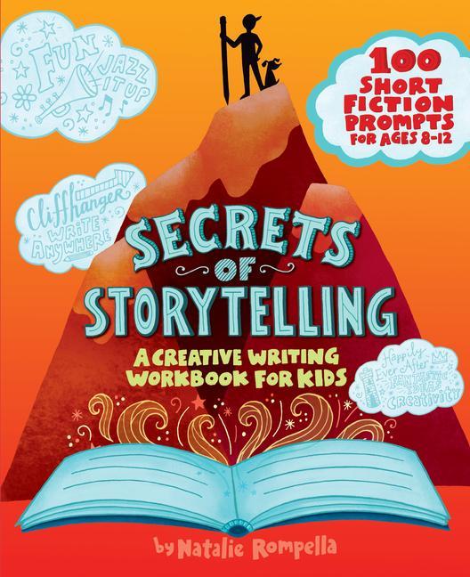 Carte Secrets of Storytelling: A Creative Writing Workbook for Kids 