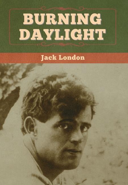Knjiga Burning Daylight Jack London