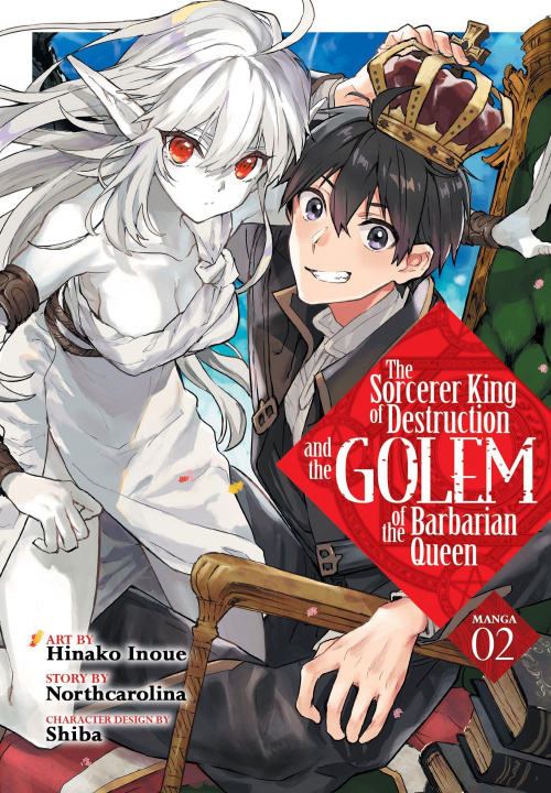 Book Sorcerer King of Destruction and the Golem of the Barbarian Queen (Manga) Vol. 2 Hinako Inoue