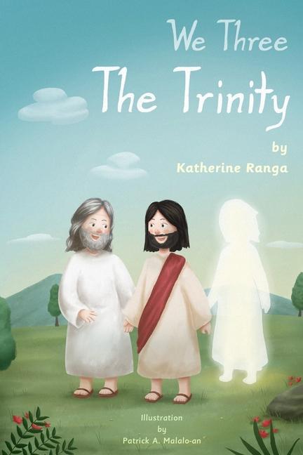 Knjiga We Three The Trinity Patrick Malalo-An