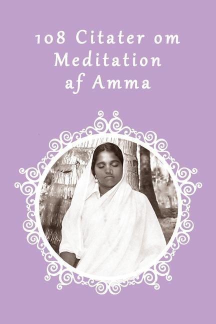 Kniha 108 Citater om Meditation af Amma 