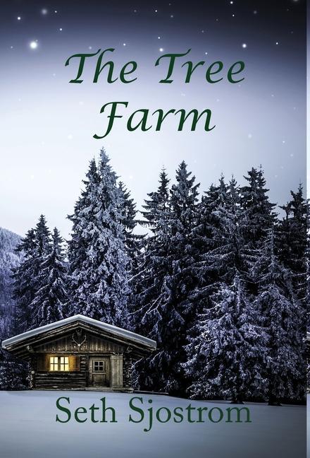 Knjiga Tree Farm Seth Sjostrom