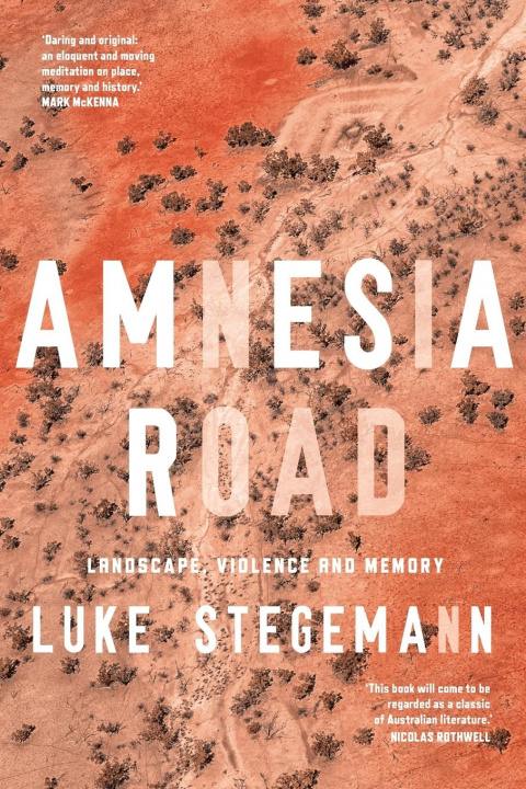 Book Amnesia Road Luke Stegemann
