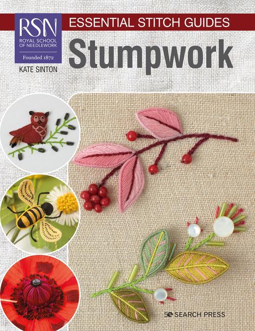 Kniha RSN Essential Stitch Guides: Stumpwork 