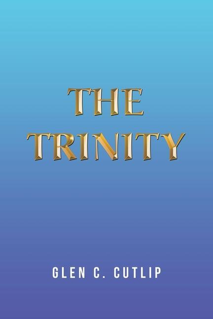 Knjiga Trinity Glen C. Cutlip
