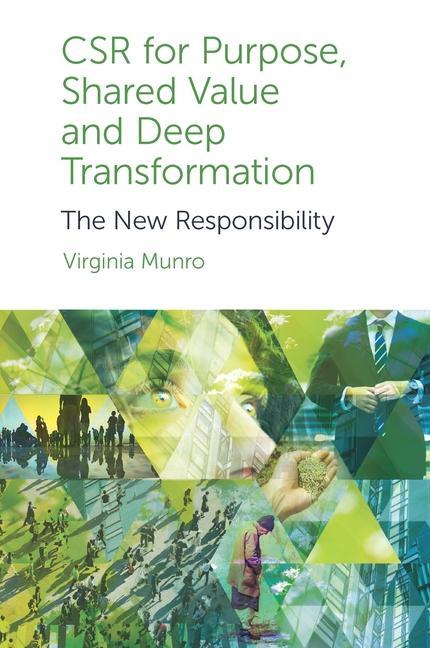 Libro CSR for Purpose, Shared Value and Deep Transformation Virginia Munro
