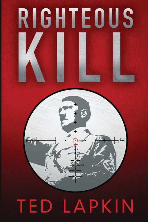 Knjiga Righteous Kill Ted Lapkin