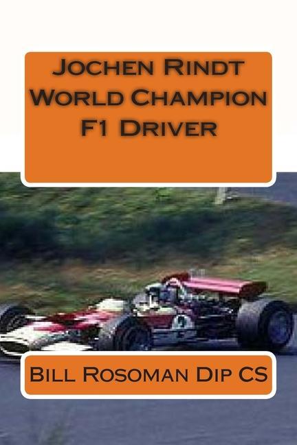 Kniha Jochen Rindt World Champion F1 Driver 