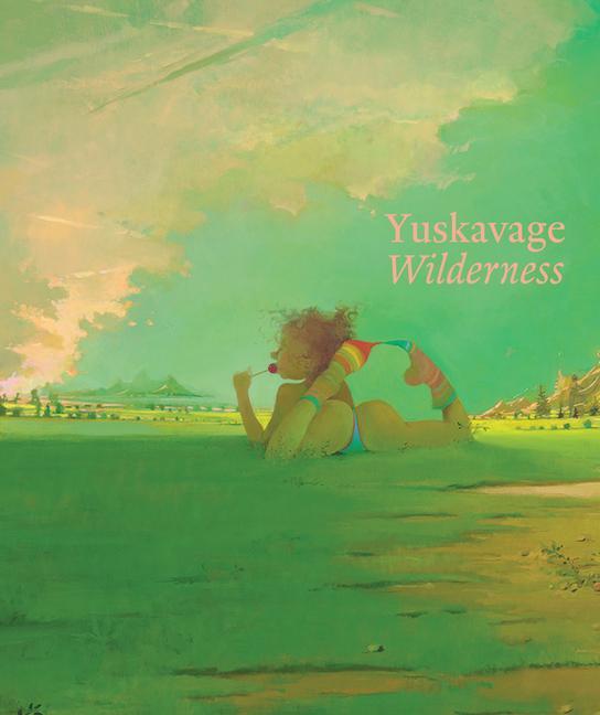 Könyv Lisa Yuskavage: Wilderness 