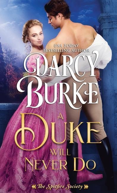Libro Duke Will Never Do Darcy Burke
