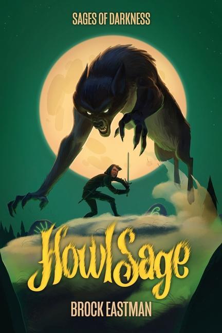 Knjiga HowlSage Brock D. Eastman