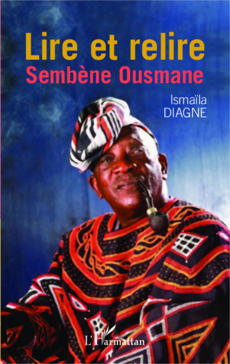 Buch Lire et relire Semb?ne Ousmane 