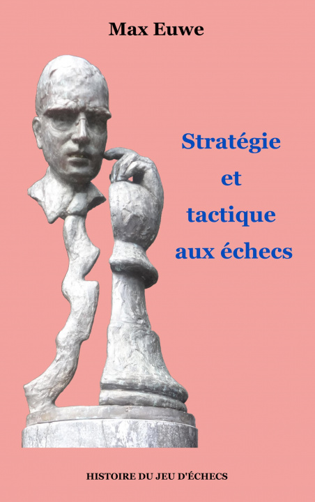 Könyv Strategie et tactique aux echecs 