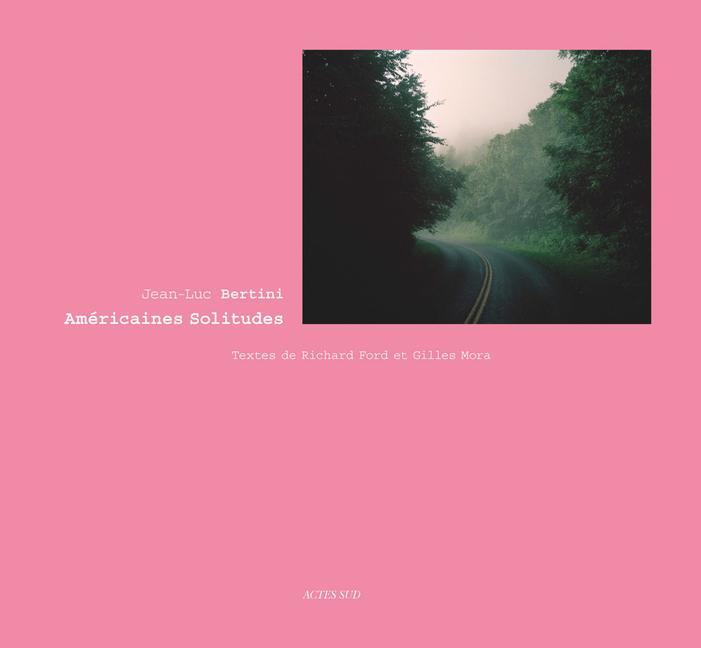 Livro American Solitudes Jean-Luc Bertini