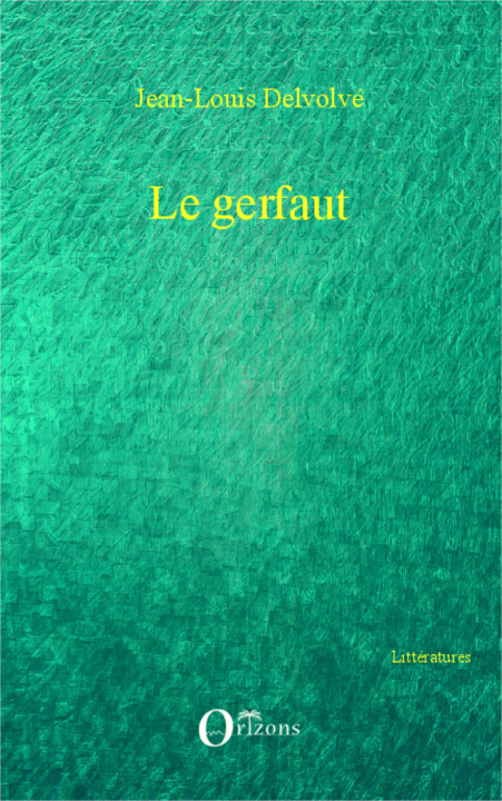 Book Le gerfaut Delvolvé