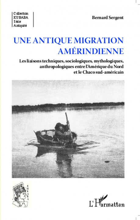 Buch Une antique migration amériendienne Sergent