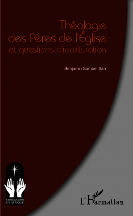 Kniha Théologie des P?res de l'Eglise et questions d'inculturation 