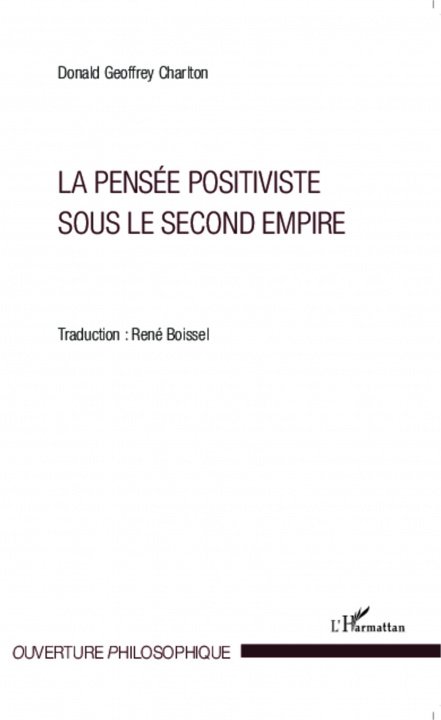 Könyv La pensée positiviste sous le second empire 